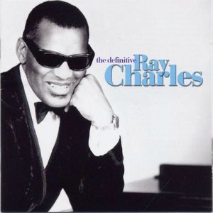 THE DEFINITIVE RAY CHARLES