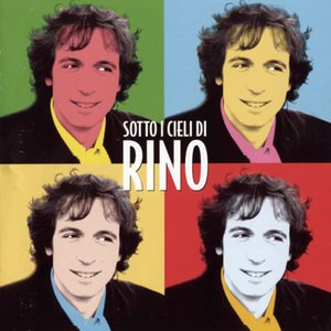 SOTTO I CIELI DI RINO