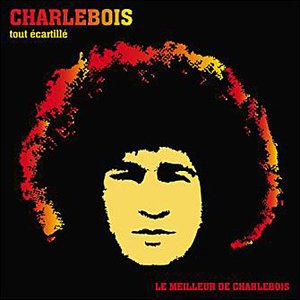 LE MEILLEUR DE CHARLEBOIS