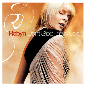 DON'T STOP THE MUSIC