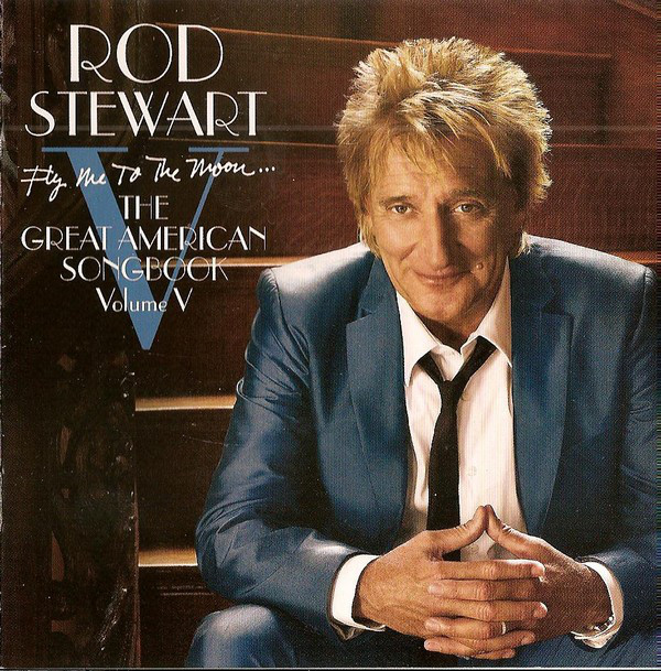 FLY ME TO THE MOON - THE GREAT AMERICAN SONGBOOK VOL V