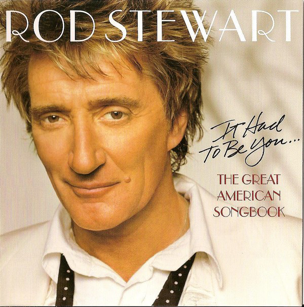 IT HAD TO BE YOU - GREAT AMERICAN SONGBOOK