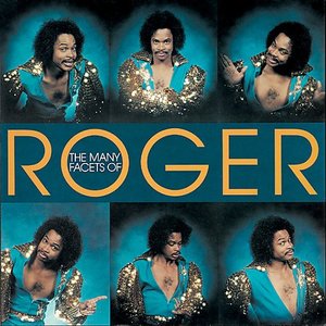 THE MANY FACETS OF ROGER