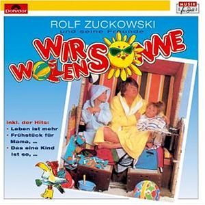 WIR WOLLEN SONNE