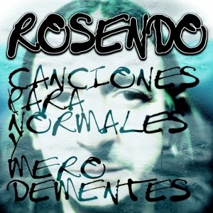 CANCIONES PARA NORMALES Y MERO DEMENTES
