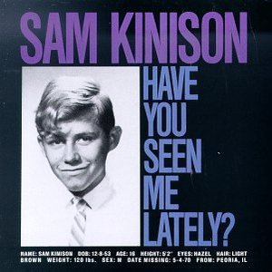 HAVE YOU SEEN ME LATELY?
