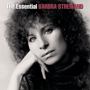 THE ESSENTIAL BARBRA STREISAND