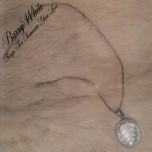 BARRY WHITE SINGS FOR SOMEONE YOU LOVE