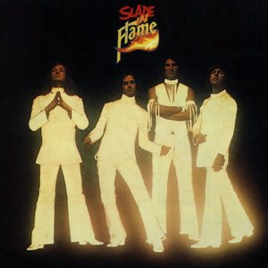 SLADE IN FLAME