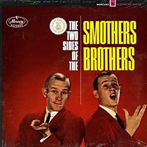THE TWO SIDES OF THE SMOTHERS BROTHERS