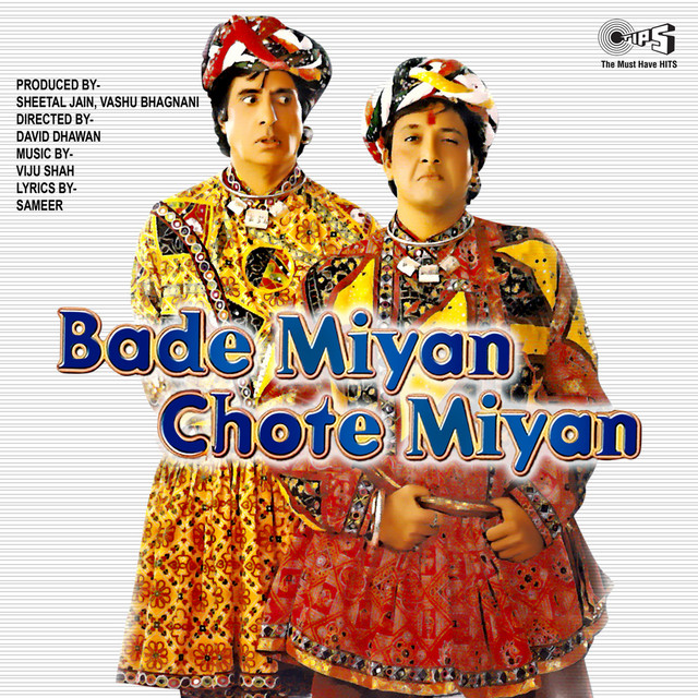 BADE MIYAN CHHOTE MIYAN