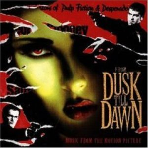 FROM DUSK TILL DAWN