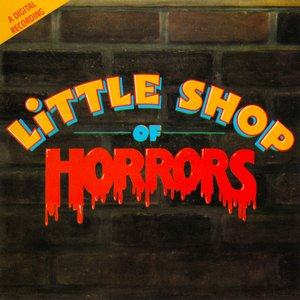 LITTLE SHOP OF HORRORS