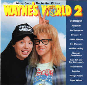 WAYNE'S WORLD 2 - ORIGINAL MOTION PICTURE SOUNDTRACK