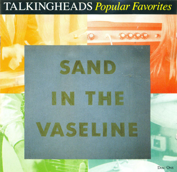 SAND IN THE VASELINE (BEST OF)