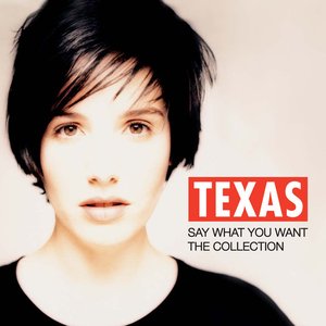 SAY WHAT YOU WANT - THE COLLECTION