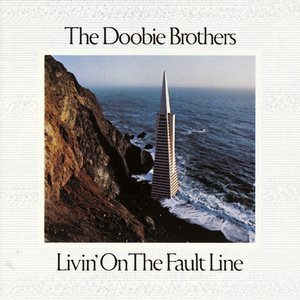LIVIN' ON THE FAULT LINE