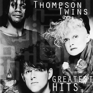 THOMPSON TWINS GREATEST HITS