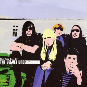 THE VERY BEST OF THE VELVET UNDERGROUND