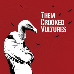 THEM CROOKED VULTURES