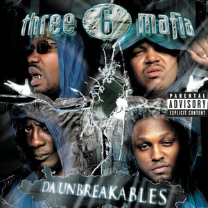 DA UNBREAKABLES