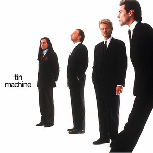 TIN MACHINE