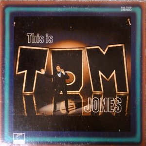 THIS IS TOM JONES