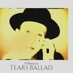 TEARS BALLAD