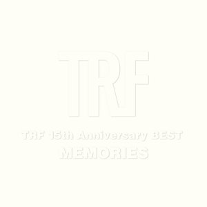 TRF 15TH ANNIVERSARY BEST - MEMORIES -