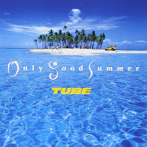 ONLY GOOD SUMMER