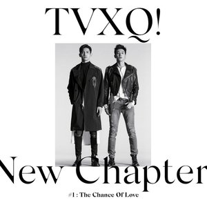 NEW CHAPTER #1: THE CHANCE OF LOVE