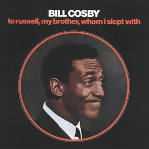 TO RUSSELL, MY BROTHER, WHOM I SLEPT WITH