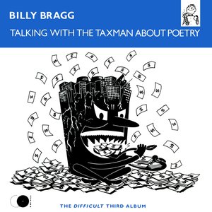 TALKING WITH THE TAXMAN ABOUT POETRY
