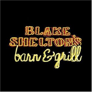 BLAKE SHELTON'S BARN AND GRILL