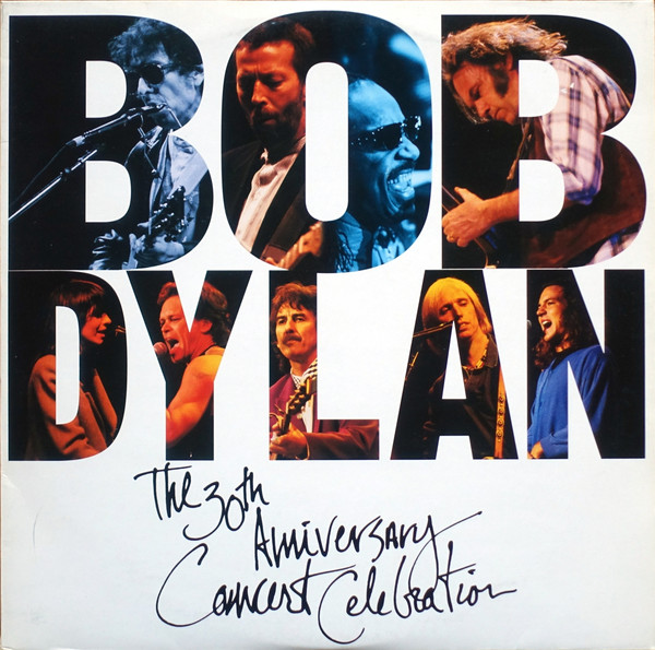 THE BOB DYLAN 30TH ANNIVERSARY CONCERT