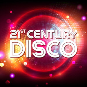21ST CENTURY DISCO