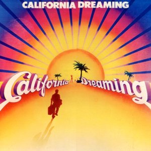 CALIFORNIA DREAMING