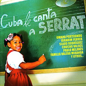 CUBA LE CANTA A SERRAT
