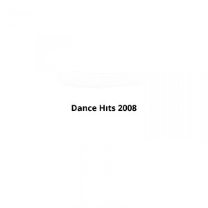 DANCE HITS 2008