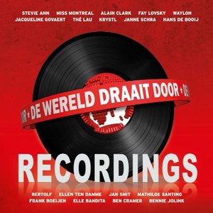 DE WERELD DRAAIT DOOR RECORDINGS