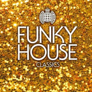 FUNKY HOUSE CLASSICS