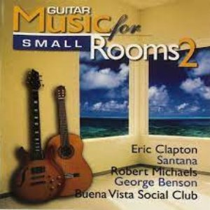 GUITAR MUSIC FOR SMALL ROOMS 2