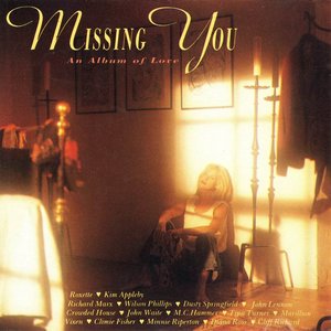 MISSING YOU - AN ALBUM OF LOVE