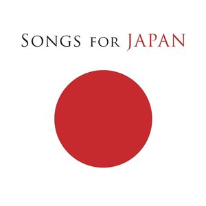 SONGS FOR JAPAN