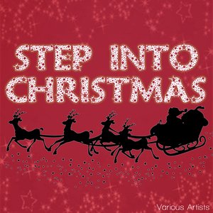 STEP INTO CHRISTMAS