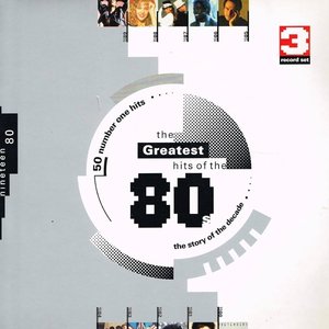 THE GREATEST HITS OF THE 80'S