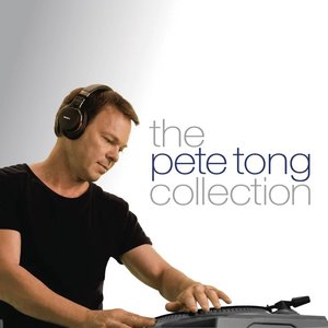 THE PETE TONG COLLECTION