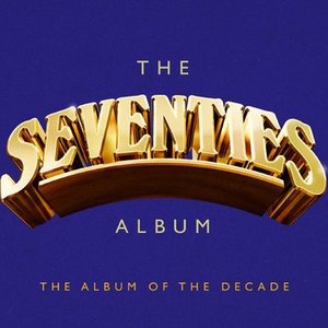 THE SEVENTIES ALBUM