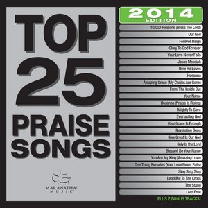 TOP 25 PRAISE SONGS