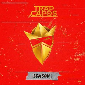 TRAP CAPOS: SEASON 1